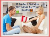 Perfect 30th Birthday Present for Him 12 Perfect Birthday Gift Ideas for Your Boyfriend