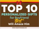 Personal Birthday Gifts for Boyfriend top 10 Personalized Gifts for Boyfriend that Will Amaze Him