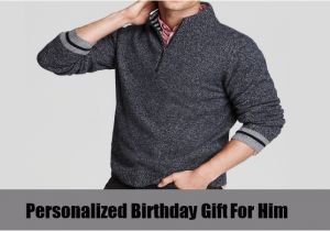 Personal Birthday Gifts for Him 5 Unique Birthday Gifts for Him Birthday Gift Ideas for