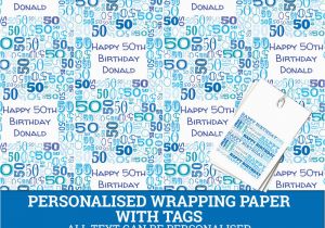 Personalised 50th Birthday Gifts for Him Uk Personalised Happy 50th Birthday Wrapping Paper Male