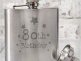 Personalised 80th Birthday Gifts for Him 80th Birthday Hip Flask Np0102e43 19 99 Birthday