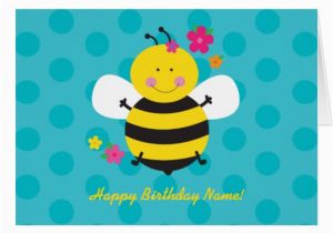 Personalize A Birthday Card Cute Bee Personalized Birthday Greeting Card Zazzle