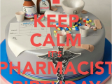 Pharmacist Birthday Card Keep Calm It 39 S Pharmacist Birthday Keep Calm and Carry