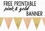 Pink and Gold Happy Birthday Banner Printable Pink and Gold Banner Free Printable Paper Trail Design