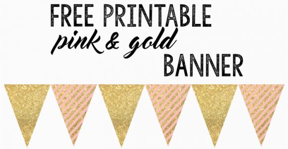 Pink and Gold Happy Birthday Banner Printable Pink and Gold Banner Free Printable Paper Trail Design