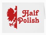 Polish Birthday Cards Half Polish Greeting Card Zazzle