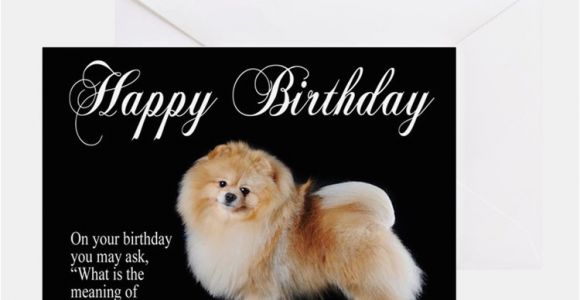 Pomeranian Birthday Card Pomeranian Greeting Cards Card Ideas Sayings Designs