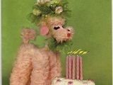 Poodle Birthday Cards Birthday Poodle Poodles Pinterest Kitsch Feliz Y 14