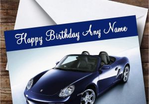 Porsche Birthday Card Porsche Boxter Blue Personalised Birthday Card the Card Zoo