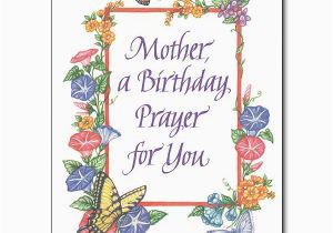 Prayer for A Birthday Girl Mother A Birthday Prayer for You Birthday Card
