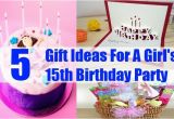 Presents for 15th Birthday Girl 5 Fabulous Gift Ideas for A Girl 39 S 15th Birthday Party