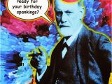 Psych Birthday Card Freud Quotes Happy 161st Birthday Sigmund Freud