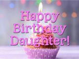 Quotes About Happy Birthday to My Daughter Happy Birthday Daughter Images Birthday Quotes for My