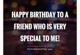 Quotes Of Happy Birthday to A Best Friend Birthday Quotes for Friends 49 Picture Quotes Page 2