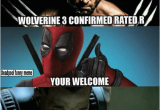 R Rated Birthday Memes Wolverine 3 Confirmed Rated R Deadpool Funny Meme Your