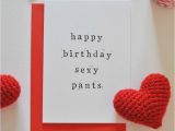 Racy Birthday Cards 39 Happy Birthday Sexy Pants or Lover Pants 39 Card by the Two