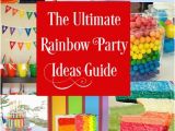 Rainbow themed Birthday Party Decorations the Ultimate Rainbow Party Ideas Guide 25 Rainbow Party