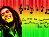 Rasta Happy Birthday Quotes Happy Birthday Bob Marley Cas 138t Rhetoric and Passion