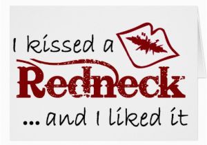 Redneck Birthday Cards I Kissed A Redneck Greeting Card Zazzle