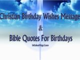 Religious Happy Birthday Messages Quotes and Saying Christian Birthday Wishes Birthday Bible Quotes Wishesmsg