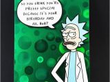 Rick and Morty Happy Birthday Meme Rick Sanchez Greeting Card Rick and Morty Birthday Diy