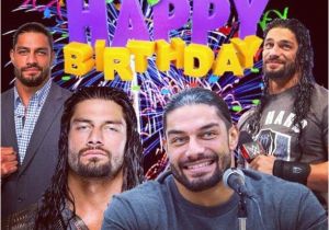 Roman Reigns Birthday Card Roman Reigns 39 S Birthday Celebration Happybday to