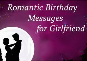 Romantic Birthday Cards for Girlfriend Romantic Birthday Messages for Girlfriend