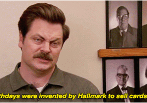 Ron Swanson Birthday Memes Happy Birthday Gif Find Share On Giphy