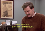 Ron Swanson Birthday Memes Ron Swanson Appreciation society Happy Birthday From Ron