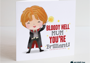 Ron Weasley Birthday Card Harry Potter Card Bloody Hell Mum You Re Brilliant