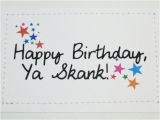 Rude Happy Birthday Quotes 126 Best Rude Birthday Wishes Images On Pinterest