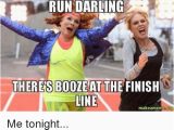 Running Birthday Meme Funny Finish Line Memes Of 2016 On Sizzle Bless Up