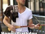 Ryan Gosling Birthday Memes Hey Girl Happy Birthday Ryan Gosling and the Cello
