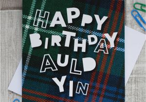 Scottish Birthday Cards Online 39 Happy Birthday Auld Yin 39 Scottish Birthday Card by Hiya