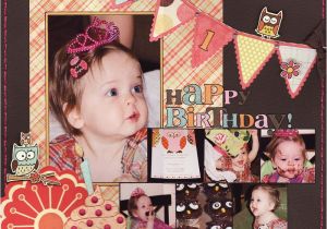 Scrapbook Ideas for Birthday Girl Happy 1st Birthday Scrapjazz Com Birthday Pinterest