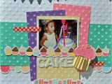 Scrapbook Ideas for Birthday Girl Happy Birthday Scrapbook Layout Live Craft Love