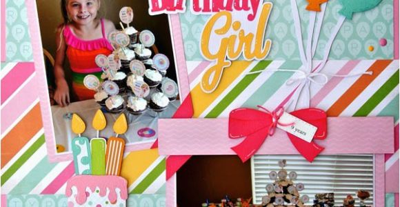 Scrapbook Ideas for Birthday Girl Svg Cutting Files Birthday Layouts