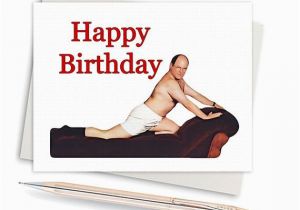 Seinfeld Birthday Meme Seinfeld Card George Costanza Birthday by