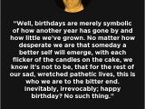 Seinfeld Happy Birthday Quote Jerry Seinfeld Quote Well Birthdays are Merely Symbolic