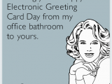 Send An Electronic Birthday Card I Wish I Could Take A Walk Around the Office that Didn T