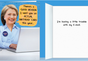 Send Birthday Cards by Mail 10 Funny Birthday Cards Hillary Bernie Would Never Send