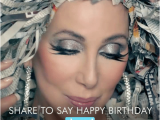 Shared Birthday Meme Happy Birthday Cher Share to Say Happy Birthday Shared