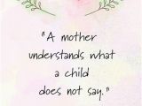 Short Happy Birthday Mom Quotes 50 Mothers Day Quotes for Your Sweet Mother