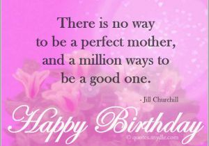Short Happy Birthday Mom Quotes Happy Birthday Mom Quotes Quotes and Sayings