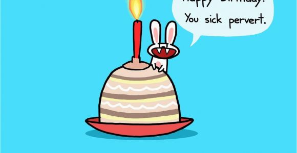 Sick Humor Birthday Cards Tumblr M8tqxsos321rnr6h1o1 1280 Jpg 1280 1657 Cards