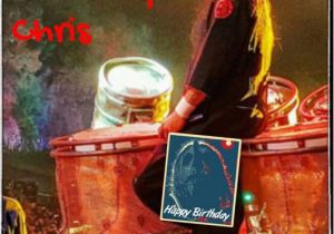 Slipknot Birthday Cards Chris Fehn 39 S Birthday Celebration Happybday to