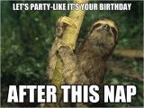 Sloth Happy Birthday Meme Happy Birthday Sloth Meme