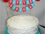 Small Happy Birthday Banner for Cake Happy Birthday Banner Cake Birthday Party Ideas Pinterest
