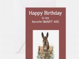 Smart ass Birthday Cards Donkey Greeting Cards Card Ideas Sayings Designs