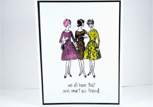 Smart ass Birthday Cards Smart ass Friend Card Funny Birthday Card Sarcastic